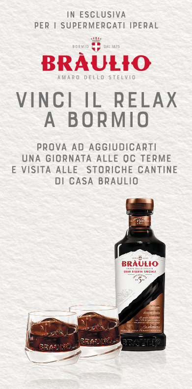 In esclusiva per i supermercati Iperal acquista Braulio e VINCI IL RELAX A BORMIO. Prova ad aggiudicarti una giornata alle QC TERME e visita alle storiche cantine di casa Braulio